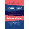 KNYGA Rebecca Mead Home/Land