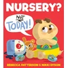 KNYGA Rebecca Patterson Nursery? Not Today!