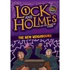 KNYGA Rebecca Phillips Bartlett Lock and Holmes: And the Case of the New Neighbours