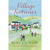 KNYGA Rebecca Shaw Village Fortunes