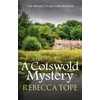 KNYGA Rebecca Tope Cotswold Mystery