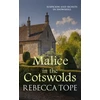 KNYGA Rebecca Tope Malice in the Cotswolds