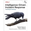 KNYGA Rebekah Brown Intelligence-Driven Incident Response