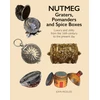 KNYGA Reckless Nutmeg: Graters, Pomanders and Spice Boxes