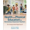 KNYGA Retta R Evans Health and Physical Education for Elementary Classroom Teachers
