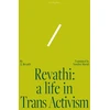 KNYGA Revathi: A Life in Trans Activism