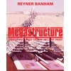 KNYGA Reyner Banham Megastructure