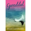 KNYGA Rhian Cadwaladr Gwaddol