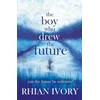KNYGA Rhian Ivory Boy Who Drew the Future