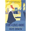 KNYGA Rhys Bowen For the Love of Mike