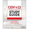KNYGA Ric Messier CEH v12 Certified Ethical Hacker Study Guide with 750 Practice Test Questions