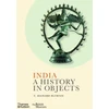 KNYGA Richard Blurton India: A History in Objects (British Museum)