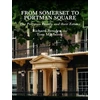 KNYGA Richard Bowden; Tom Mayberry From Somerset to Portman Square