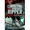 KNYGA Richard Charles Cobb Convicting the Yorkshire Ripper