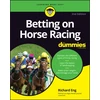 KNYGA Richard Eng Betting on Horse Racing For Dummies