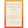KNYGA Richard Freeman When Love Comes to Light