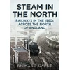 KNYGA Richard Gaunt Steam in the North