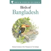 KNYGA Richard Grimmett Field Guide to the Birds of Bangladesh