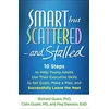 KNYGA Richard Guare Smart but Scattered--and Stalled