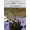 KNYGA Richard Jefferies Wild Life in a Southern County