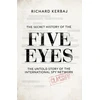 KNYGA Richard Kerbaj Secret History of the Five Eyes