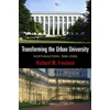 KNYGA Richard M Freeland Transforming the Urban University