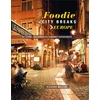 KNYGA Richard Mellor Foodie City Breaks: Europe