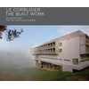 KNYGA Richard Pare Le Corbusier: The Built Work