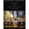 KNYGA Richard Taruskin Oxford History of Western Music: Music in the Early Twentieth Century