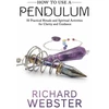 KNYGA Richard Webster How to Use a Pendulum