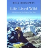 KNYGA Rick Ridgeway Life Lived Wild