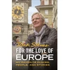KNYGA Rick Steves For the Love of Europe (First Edition)