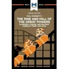 KNYGA Riley Quinn Analysis of Paul Kennedy's The Rise and Fall of the Great Powers