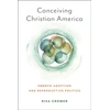 KNYGA Risa Cromer Conceiving Christian America