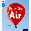 KNYGA Rob Alcraft Oxford Reading Tree inFact: Oxford Level 3: Up in the Air