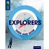 KNYGA Rob Alcraft Oxford Reading Tree TreeTops inFact: Level 14: Explorers: Then and Now