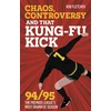 KNYGA Rob Fletcher Chaos, Controversy and THAT Kung-Fu Kick