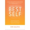 KNYGA Rob Salafia Leading from Your Best Self: Develop Executive Poise, Presence, and Influence to Maximize Your Potential