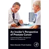 KNYGA Alexander Insider's Perspective of Prostate Cancer