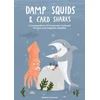 KNYGA Robert Anwood Damp Squids and Card Sharks