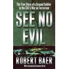 KNYGA Robert Baer See No Evil
