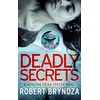 KNYGA Robert Bryndza Deadly Secrets