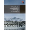 KNYGA Robert Burton Field Guide to the Wildlife of South Georgia