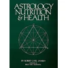 KNYGA Robert Carl Jansky Astrology Nutrition and Health