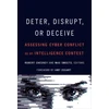 KNYGA Robert Chesney Deter, Disrupt, or Deceive