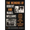 KNYGA Robert F Williams Memoirs of Robert and Mabel Williams