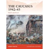 KNYGA Robert Forczyk Caucasus 1942–43