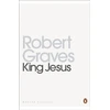 KNYGA Robert Graves King Jesus