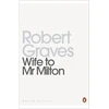 KNYGA Robert Graves Wife to Mr Milton