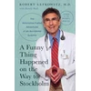 KNYGA Robert J Lefkowitz A Funny Thing Happened on the Way to Stockholm